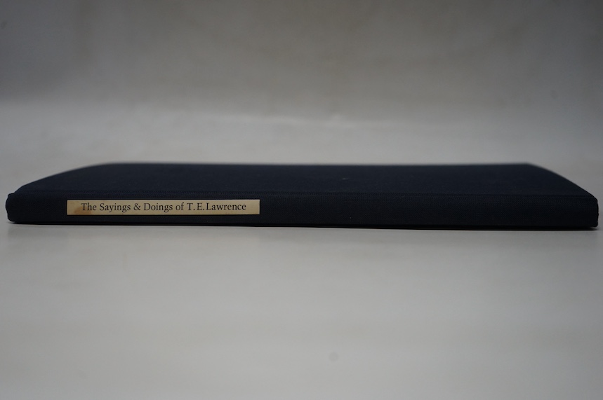 Sims, R. G. - The Sayings & Doings of T.E. Lawrence. Edited by Dr. Leo John de Freitas; with an introduction by John Sims and Notes by A.J. Flavell. Limited Edition (of 300 copies), this one inscribed beneath the limitat